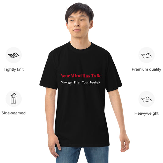 Stronger Than Your Feelings premium heavyweight tee