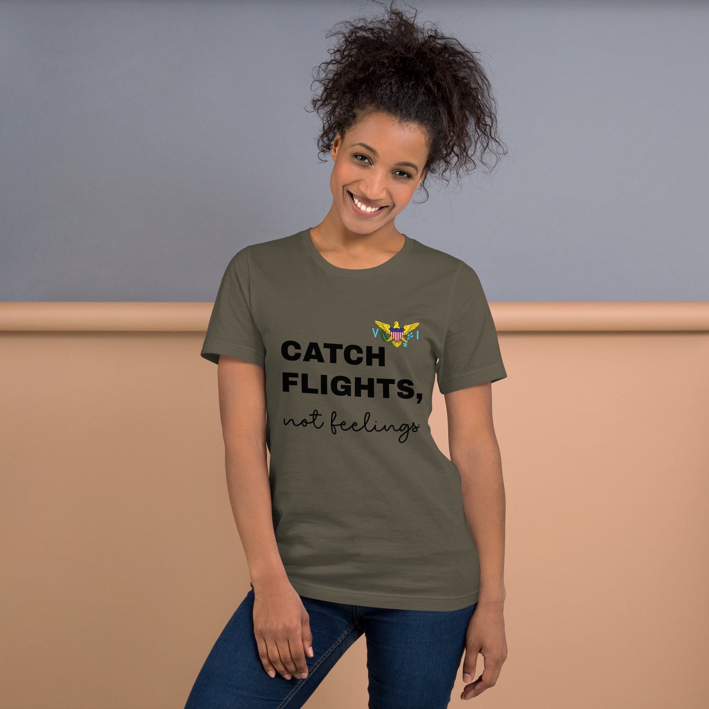 Catch Flights Not Feelings Unisex t-shirt